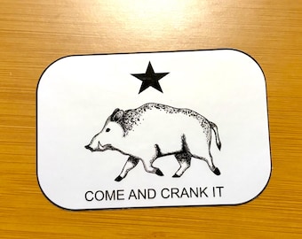 Come and Crank It glossy vinyl laptop water bottle sticker decal