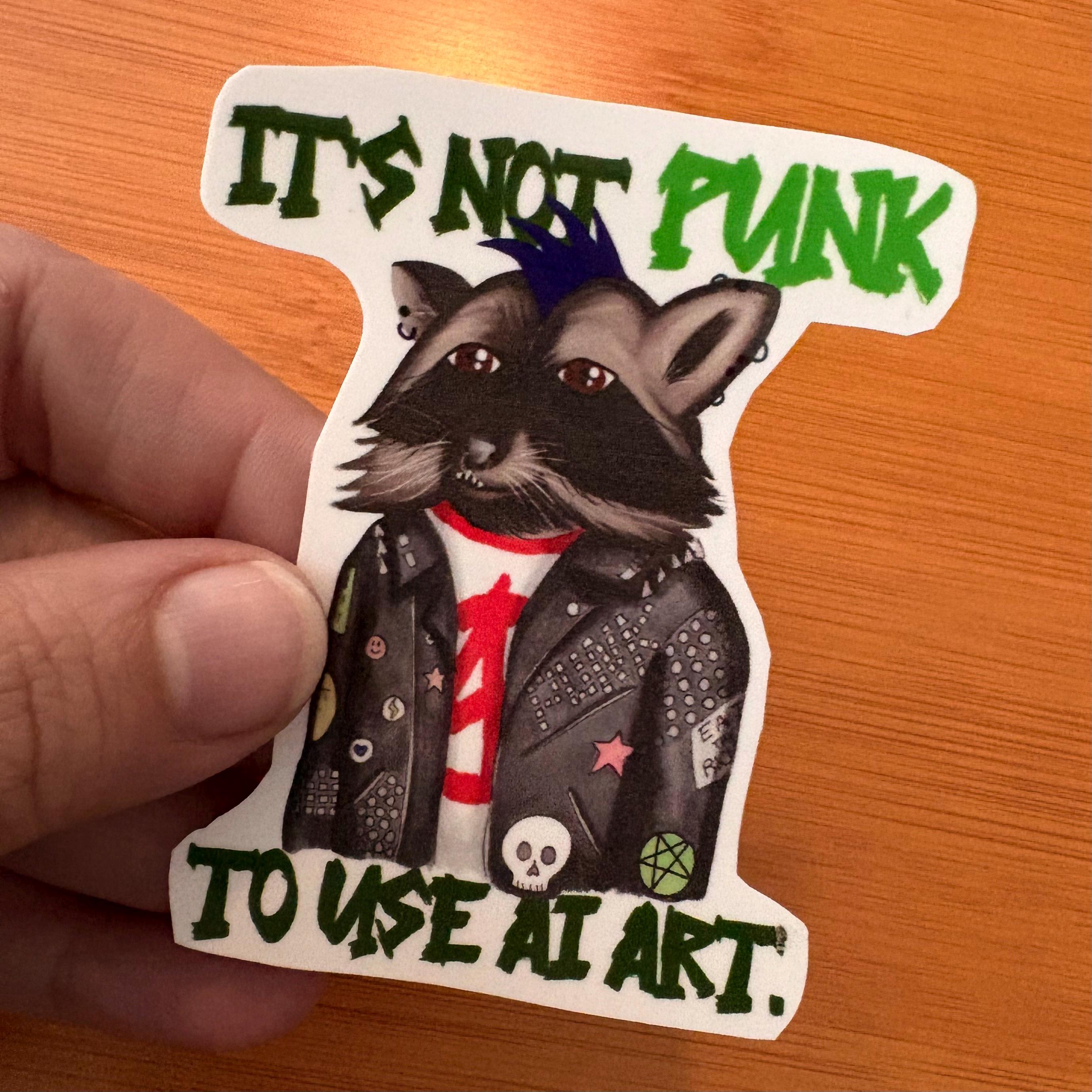 Punk Raccon It’s Not Punk to Use AI Art Punk Raccoon 3” Glossy Vinyl Waterproof ...
