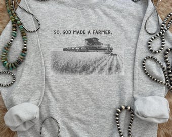 So God Made a Farmer Western Crewneck Sweatshirt, Crop Farmer Crewnecks, Western Crewnecks, Western Sweatshirts, Gifts for Her