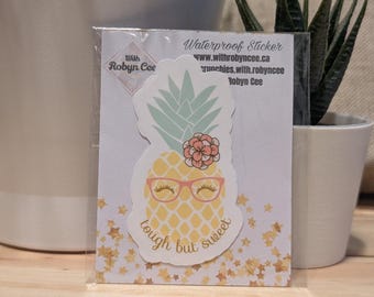 Waterproof "Tough But Sweet" Sticker