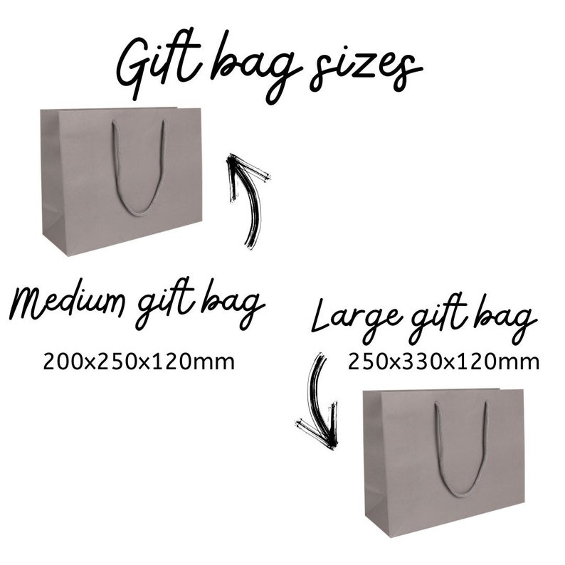 May include: Two grey gift bags with handles. The smaller bag is labelled "Medium gift bag 200x250x120mm". The larger bag is labelled "Large gift bag 250x330x120mm".