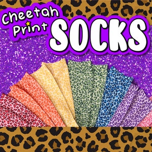 May include: A collection of cheetah print socks in various colors, including red, orange, yellow, green, blue, purple, and pink. The socks are arranged in a fan shape against a background with the words "Cheetah Print Socks".