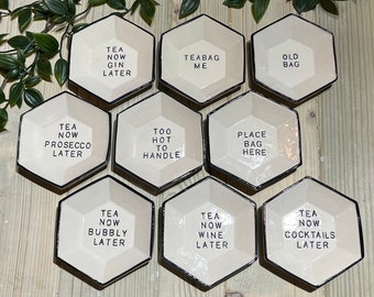 Plato de cerámica con eslogan para bolsitas de té, organizador de bolsitas de té, soporte para bolsitas de té, hecho a mano, hexagonal,