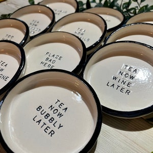 Ceramic Slogan Teabag Dish, Tea Bag Tidy, Teabag Holder, Handmade, 10.5cm Diameter