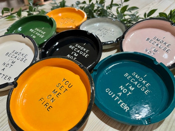 Funny Slogan Ceramic Ashtray, Handmade, Funny, Quitting, Secret Santa