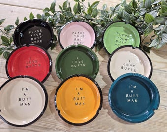 Funny Slogan Ceramic Ashtray, Handmade Stoneware, Gift