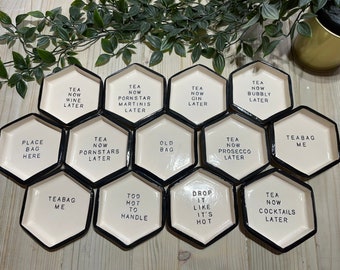 Plato de cerámica con eslogan para bolsitas de té, organizador de bolsitas de té, soporte para bolsitas de té, hecho a mano, hexagonal,