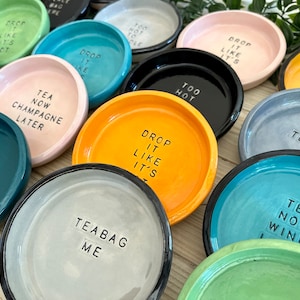 Ceramic Slogan Teabag Dish, Tea Bag Tidy, Teabag Holder, Handmade, 10.5m Diameter