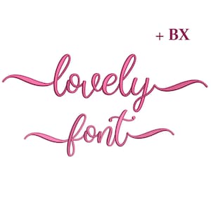 Embroidery font , Machine embroidery designs Lovely , BX Script font