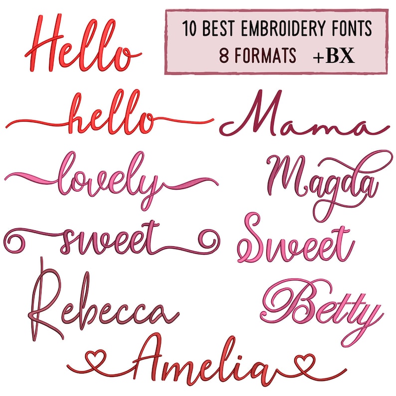 K&ouml;nnte beinhalten: Eine Sammlung von 10 Stick-Schriften in 8 Formaten, inklusive einem Bonus-BX-Format. Die Schriften sind in Rosa und Rot dargestellt, mit Beispielen f&uuml;r die W&ouml;rter "Hello", "hello", "Mama", "Magda", "lovely", "sweet", "Sweet", "Rebecca", "Betty" und "Amelia".