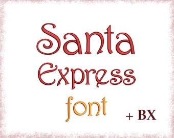 Christmas embroidery font , Machine embroidery design Santa Express , BX font  sizes