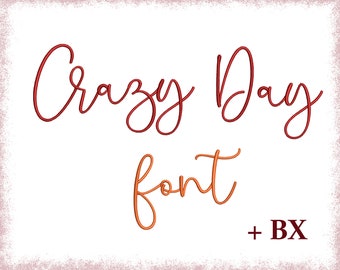 Script machine embroidery font Crazy Day , Embroidery design for machine embroidery , Cursive cute BX font 5 sizes