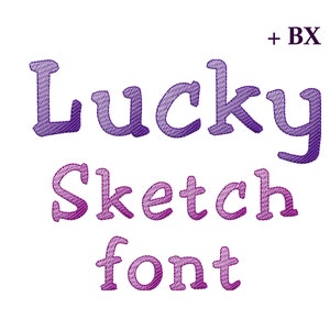 Sketch Embroidery font , Embroidery designs for machine Lucky , BX font 5 sizes