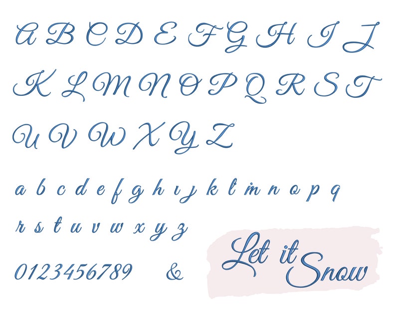 May include: A blue cursive font alphabet with uppercase and lowercase letters, numbers, and the ampersand symbol. The phrase "Let it Snow" is written in the same font below the alphabet.