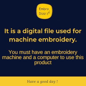 K&ouml;nnte beinhalten: Ein gelber Textkasten auf dunkelblauem Hintergrund mit dem Text "Embro Dizz" und dem Text "Es ist eine digitale Datei, die f&uuml;r die maschinelle Stickerei verwendet wird. Sie ben&ouml;tigen eine Stickmaschine und einen Computer, um dieses Produkt zu verwenden. Einen sch&ouml;nen Tag!"