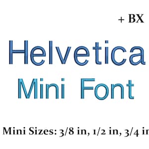 Mini Embroidery font , Machine embroidery design Helvetica , BX font 3 sizes