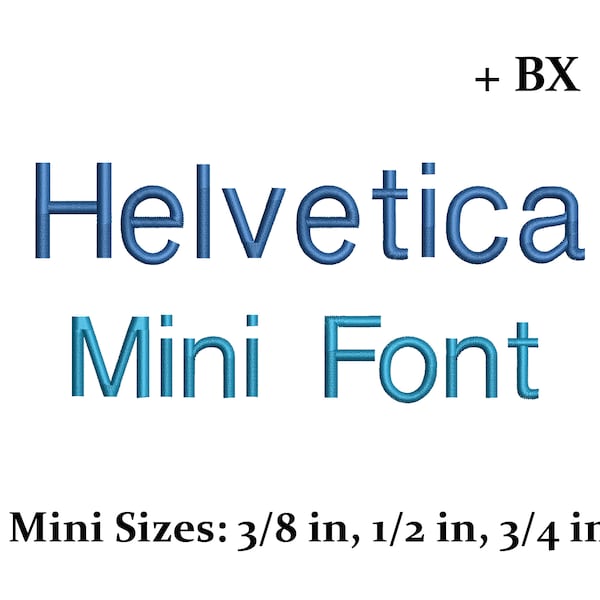 Mini Embroidery font , Machine embroidery design Helvetica , BX font 3 sizes