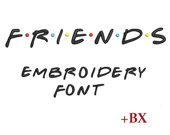 Friends Embroidery Font, Christmas Machine Design, BX Font (Digital Download)