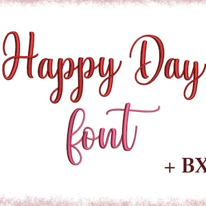 Script machine embroidery font , Machine embroidery design , Cursive BX font Happy Day 5 sizes