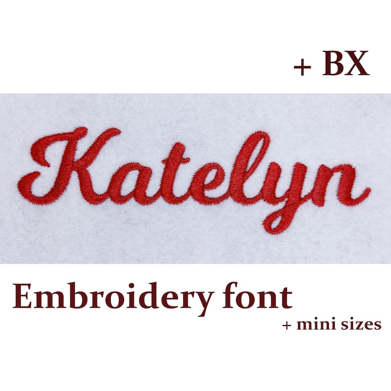 May include: Embroidery font design for the name "Katelyn" in a red cursive font. The text "Embroidery font" and "mini sizes" are also included in the image.