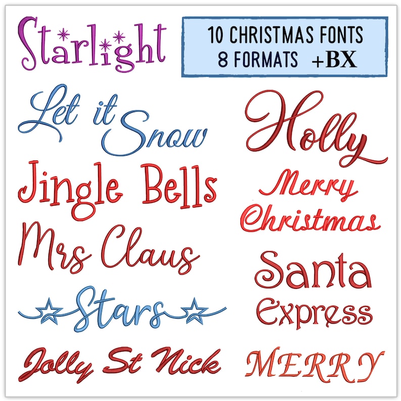 May include: A collection of 10 Christmas fonts in 8 formats, including a bonus font. The fonts are displayed in a variety of festive phrases, such as "Starlight", "Let it Snow", "Jingle Bells", "Mrs Claus", "Stars", "Jolly St Nick", "Holly", "Merry Christmas", "Santa Express", and "MERRY".