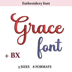 Könnte beinhalten: Ein Bild mit dem Wort "Grace" in roter Schrift und dem Wort "font" in blauer Schrift. Der Text "+ BX", "5 GRÖSSEN" und "8 FORMATE" wird ebenfalls angezeigt. Die Worte "Embroidery font" stehen oben.