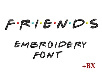 Friends Embroidery font , Christmas Machine embroidery design , BX font 4 sizes