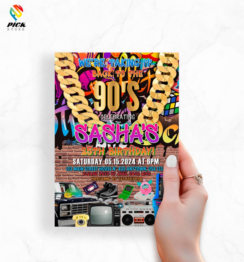 May include: A 90's themed birthday party invitation with a gold chain, graffiti, and a brick wall background. The invitation says "We're taking it back to the 90's celebrating Sasha's 25th Birthday!"  Saturday 05.15.2024 at 6pm. 123 Main Street House-N 435 Anytown, USA 123. Please RSVP by April 30th with Maryanne-at-1234567890.