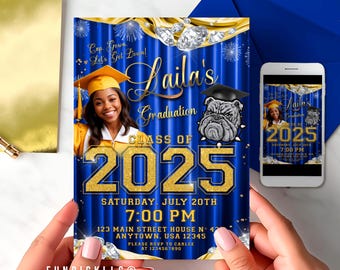 May include: A graduation announcement with a blue and gold design. The invitation features the text "Laila's Graduation Class of 2025" and includes a photo of a graduate. A smartphone displays the same design. The invitation is held by a person.