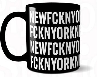 FCKN New York Coffee Mug: Rude Joke Gift