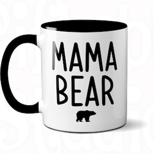 Mama Bear Coffee Mug, Mama Bear Mug, Mama Bear Gift for Mom, New Mom Gift, Mothers Day Gift,  Mom Coffee Cup, Mom Mama Gift, Baby Shower