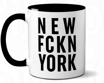 FCKN New York Coffee Mug: Funny Rude Text, 7 Colors