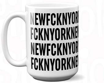 FCKN New York White Coffee Mug - Vulgar Joke Gift