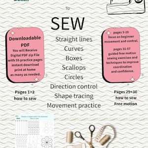 May include: A digital PDF sewing practice guide titled Learn To SEW with 55 pages featuring straight lines, curves, boxes, scallops, and circles. Includes a sewing machine illustration, text details, and a sample page with thread and scissors.