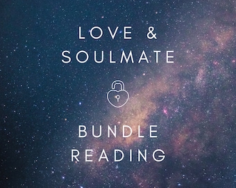 Love & Soulmate Reading Bundle