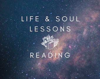 Tarot Reading - Life Lessons/Soul Lessons