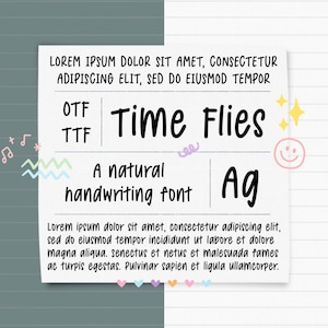 Op de afbeelding: Een wit papier met de tekst "Time Flies" in een handgeschreven lettertype, samen met "A natural handwriting font" en "Ag". Het papier is versierd met muzieknoten, sparkles en een smiley.