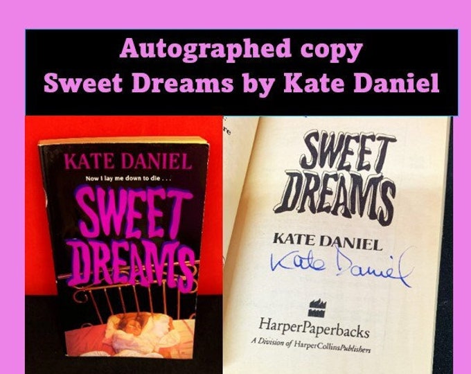 Autographed Sweet Dreams by Kate Daniel (1992 1st Edition)