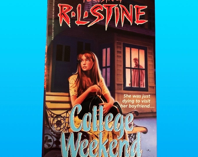 College Weekend (1995 1st Edition) Fear Street Book by R.L. Stine