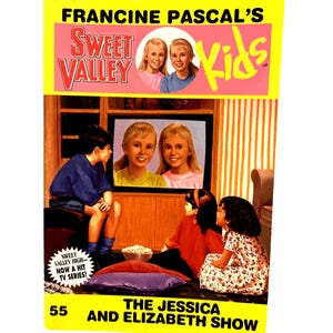 The Jessica and Elizabeth Show #55, Sweet Valley Kids (1994 Paperback)