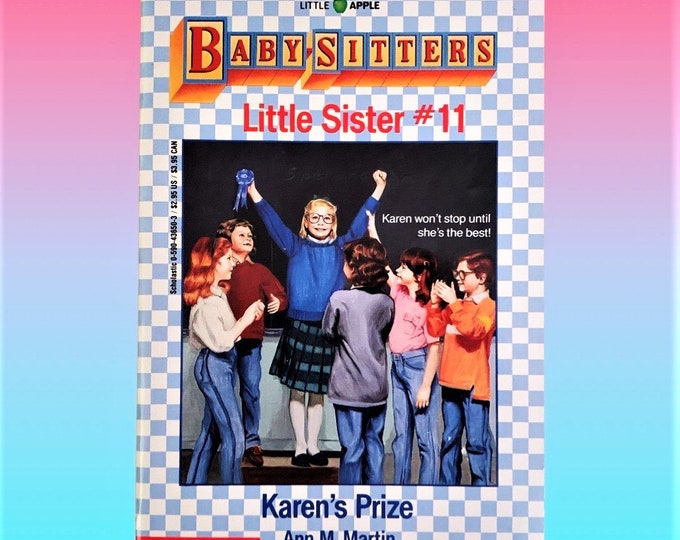 Karen's Prize (Babysitters Club) Little Sister Book #11