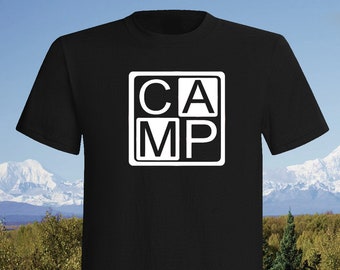 CAMP T-shirt, camping, adventure, RV, pop up, trailer, hiking, smores