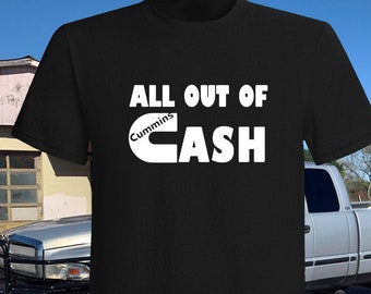 Todo fuera de efectivo Cummins camiseta, cummins, diesel, camión, 4x4, país, camisa, 5.9