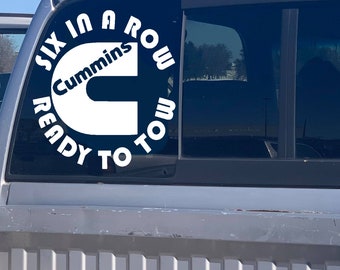 Six In a Row, Ready Tow Cummins Decal, pegatina, camión, offroad, 4x4, diesel, 5.9
