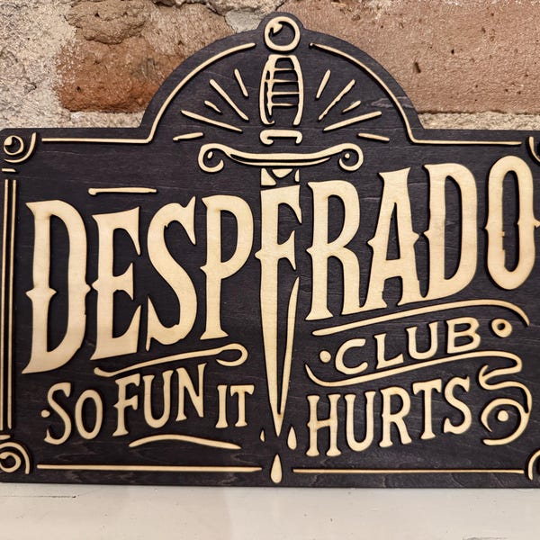 3D Wooden Desperado Club Sign, Dungeon Crawler Carl