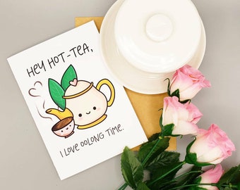 I Love Oolong Time Card | Des | personnalisables Carte de thé chaud pour l’anniversaire/anniversaire/jour de Valentine