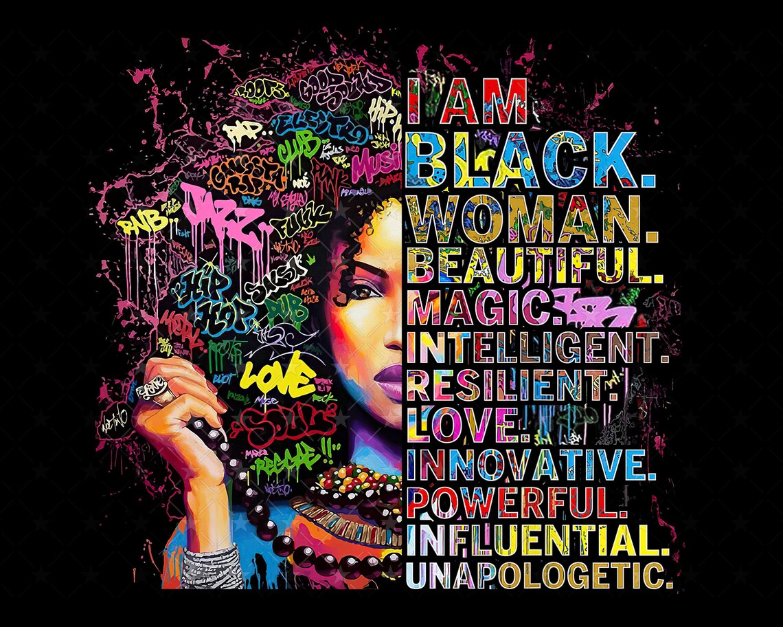 I Am Black Women png Black Girl Magic Black Queen Black image 0