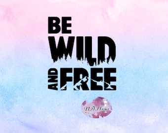 Imagen termoadhesiva Wild and Free - trama - color libremente seleccionable