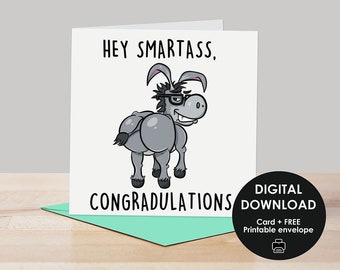 Printable graduation card, Funny graduation card, Smart ass graduation card, funny graduation digital card, Pun graduate card, Ass card