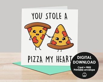 Printable card, Valentine's Day card, Anniversary card, Pizza card, Digital card, Cute pun card, Card for her, Card for him, Pizza lover